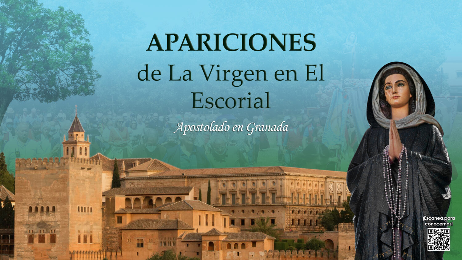 Apariciones de la Virgen en El Escorial -Apostolado en Granada