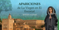 Apariciones de la Virgen en El Escorial -Apostolado en Granada